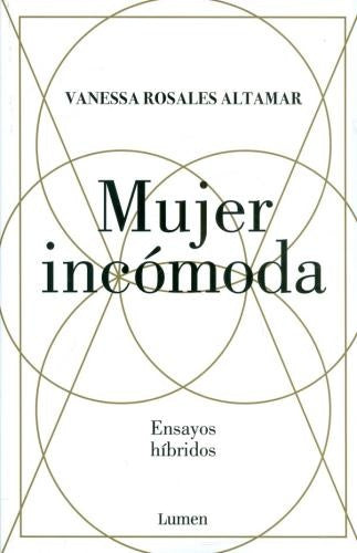 MUJER INCOMODA | VANESSA ROSALES ALTAMAR