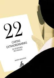 22 CARTAS EXTRAORDINARIAS | MARIA NEGRONI