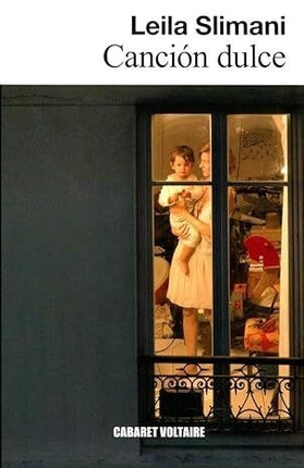 CANCION DULCE  | LEILA SLIMANI