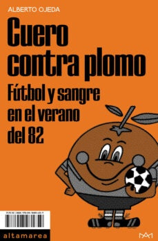 CUERO CONTRA PLOMO | ALBERTO OJEDA