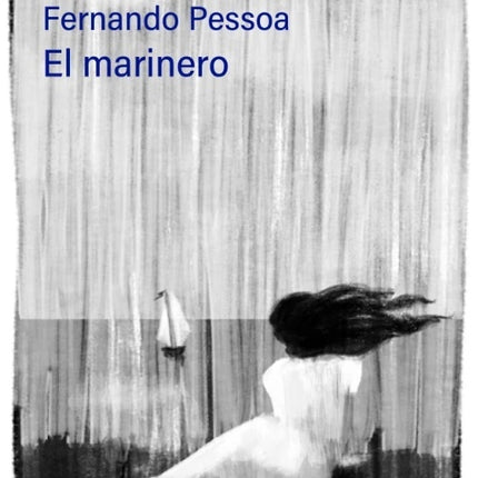 EL MARINERO | FERNANDO PESSOA