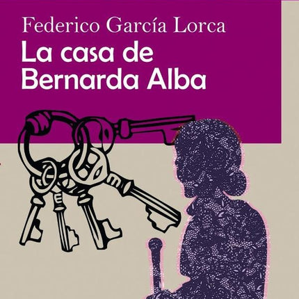 LA CASA DE BERNARDA ALBA | FEDERICO GARCIA LORCA