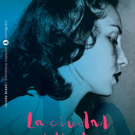 LA CIUDAD SITIADA | CLARICE LISPECTOR