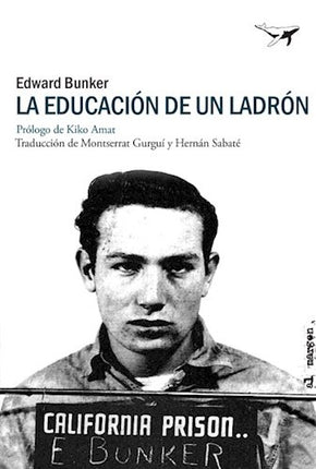LA EDUCACION DE UN LADRON | EDWARD BUNKER