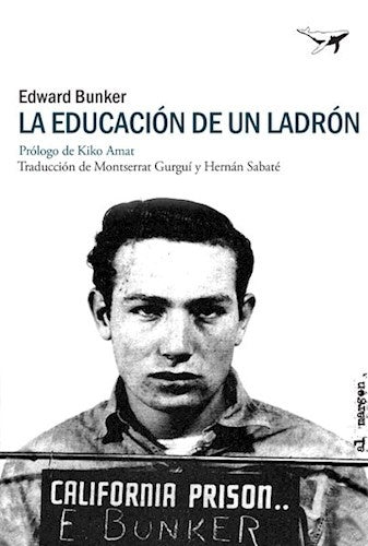LA EDUCACION DE UN LADRON | EDWARD BUNKER