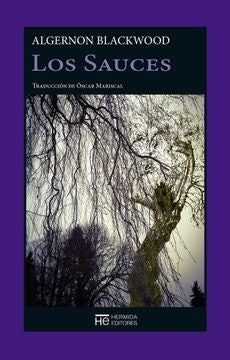 LOS SAUCES | ALGERNON BLACKWOOD