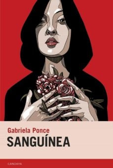 SANGUINEA | GABRIELA PONCE