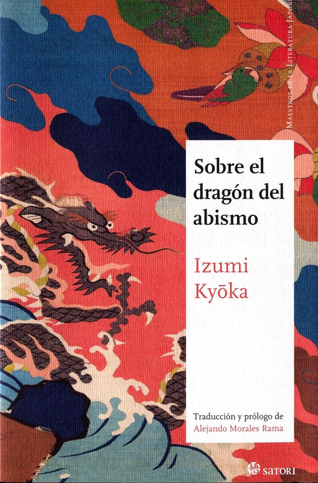 SOBRE EL DRAGON DEL ABISMO | IZUMI KYOKA