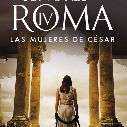 MUJERES DE CESAR, LAS | COLLEEN MCCULLOUGH