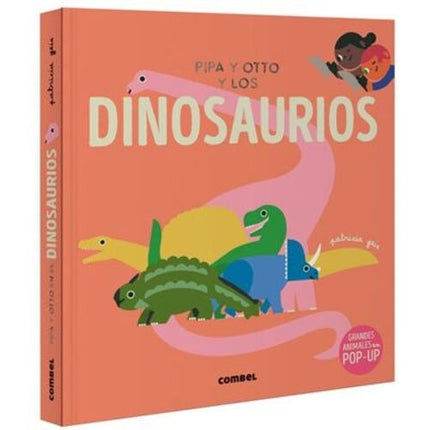 PIPA Y OTTO Y LOS DINOSAURIOS (POP-UP) | PATRICIA GEIS