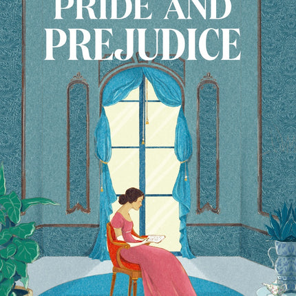 PRIDE AND PREJUDICE | JANE AUSTEN