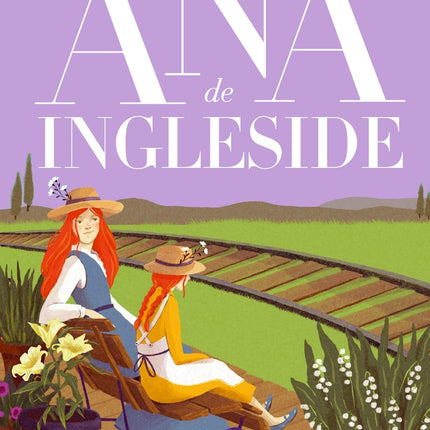 ANA DE INGLESIDE | LUCY MAUD MONTGOMERY