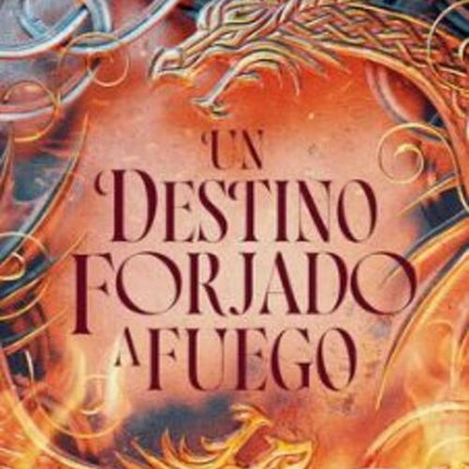 UN DESTINO FORJADO A FUEGO | HAZEL MCBRIDE