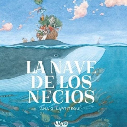 LA NAVE DE LOS NECIOS | ANA G. LARTITEGUI
