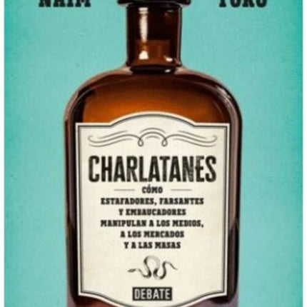 CHARLATANES | MOISES NAIM