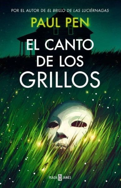 EL CANTO DE LOS GRILLOS | PAUL PEN