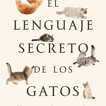 EL LENGUAJE SECRETO DE LOS GATOS | SARAH BROWN