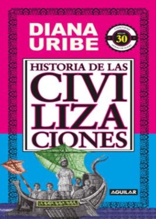 HISTORIA DE LAS CIVILIZACIONES | DIANA URIBE