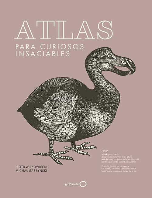 ATLAS PARA CURIOSOS INSACIABLES | PIOTR WILKOWIECKI