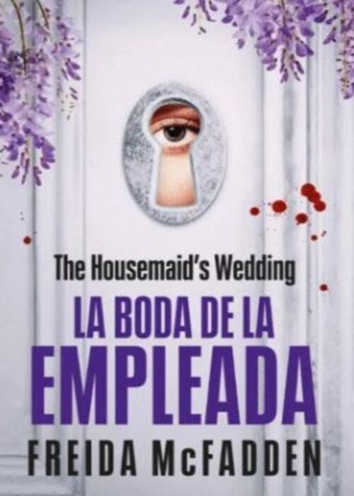 LA BODA DE LA EMPLEADA | FREIDA MCFADDEN