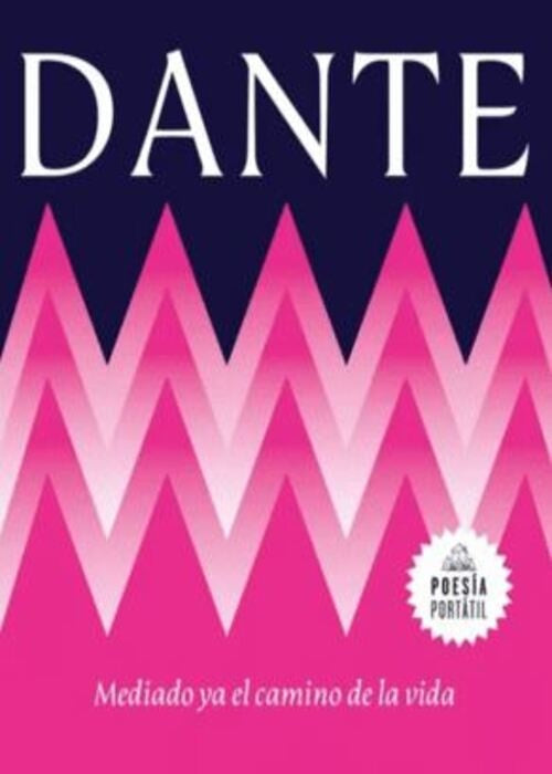 MEDIADO YA EL CAMINO DE LA VIDA | DANTE ALIGHIERI
