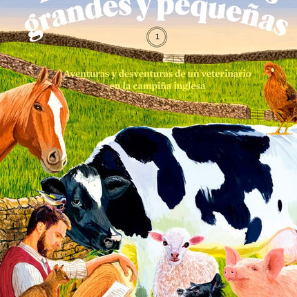 TODAS LAS CRIATURAS GRANDES Y PEQUEÑAS | JAMES HERRIOT