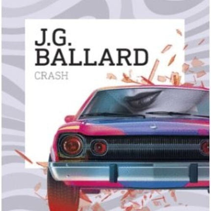 CRASH | J.G BALLARD