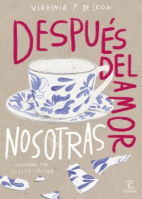 DESPUES DEL AMOR NOSOTRAS | VIRGINIA PETRO DE LEON
