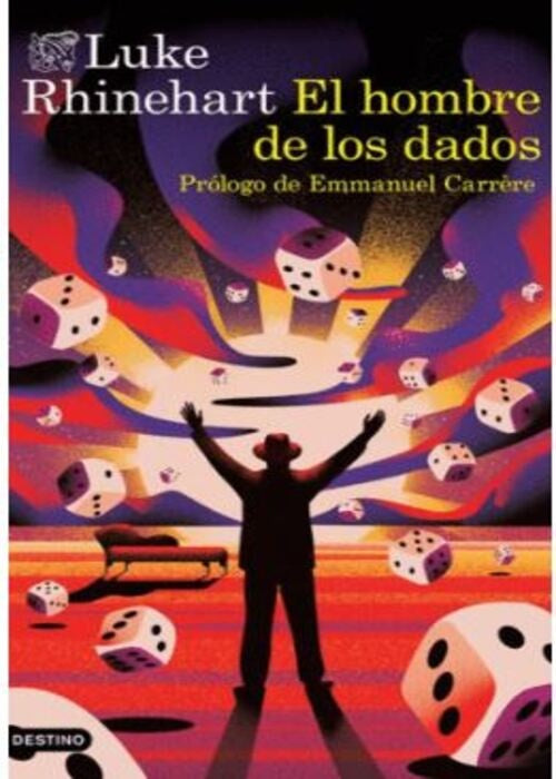 EL HOMBRE DE LOS DADOS | LUKE RHINEHART