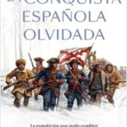 LA CONQUISTA ESPAÑOLA OLVIDADA | MANUEL TRILLO