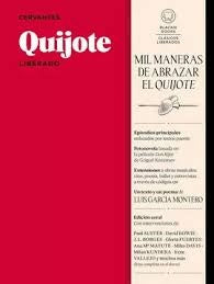 QUIJOTE LIBERADO | CERVANTES