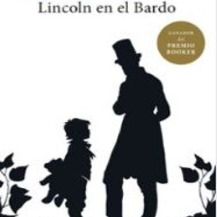 LINCOLN EN EL BARDO | GEORGE SAUNDERS