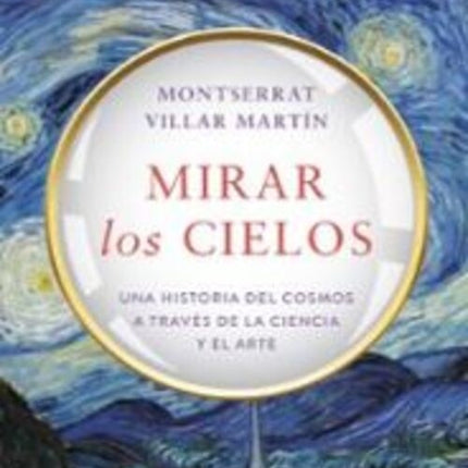 MIRAR LOS CIELOS | MONTSERRAT VILLAR MARTIN