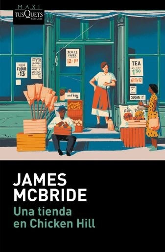 UNA TIENDA EN CHICKEN HILL | JAMES  MCBRIDE