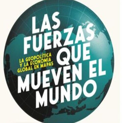 LAS FUERZAS QUE MUEVEN EL MUNDO | AUTORES VARIOS