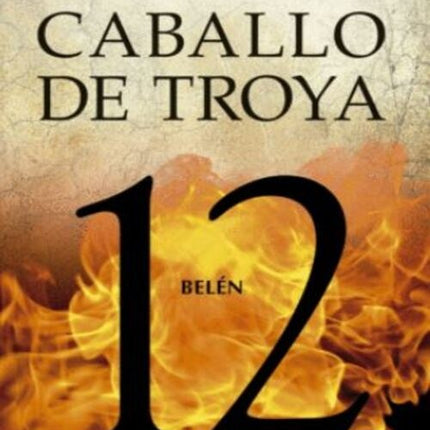 CABALLO DE TROYA 12 BELEN | JJ BENITEZ
