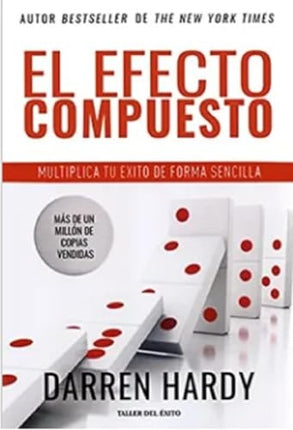 EL EFECTO COMPUESTO | DARREN HARDY