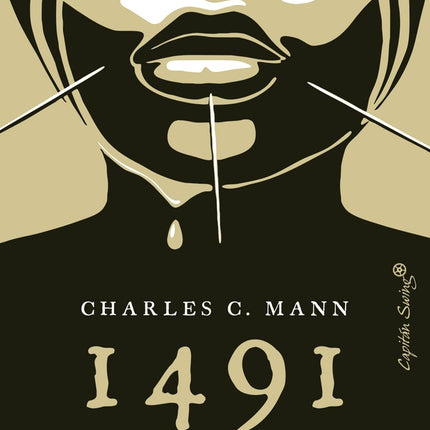1491: UNA NUEVA HISTORIA DE LAS AMERICAS ANTES DE COLON | CHARLES C MANN