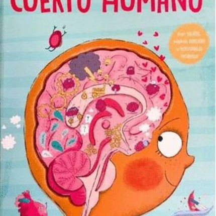 MI VIAJE DE EXPLORACION CUERPO HUMANO | AUTORES VARIOS