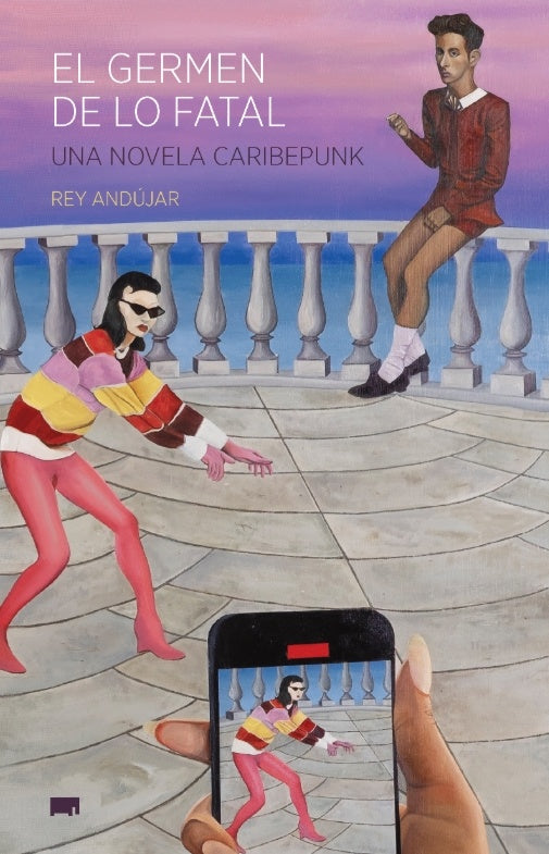 EL GERMEN DE LO FATAL | REY ANDUJAR