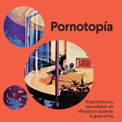 PORNOTOPIA | PAUL B. PRECIADO