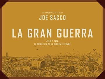 LA GRAN GUERRA | JOE SACCO