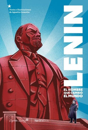 LENIN EL HOMBRE QUE CAMBIO EL MUNDO | AGUSTIN COMOTTO