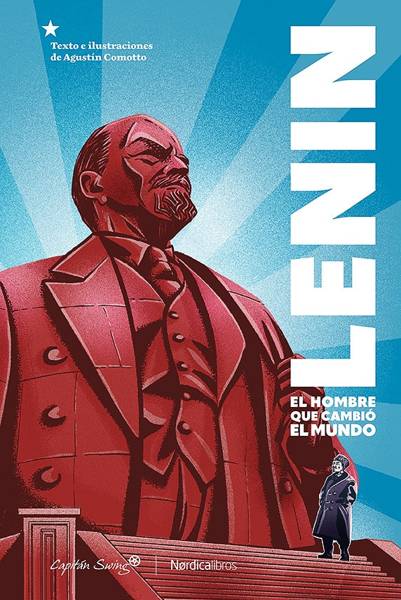 LENIN EL HOMBRE QUE CAMBIO EL MUNDO | AGUSTIN COMOTTO