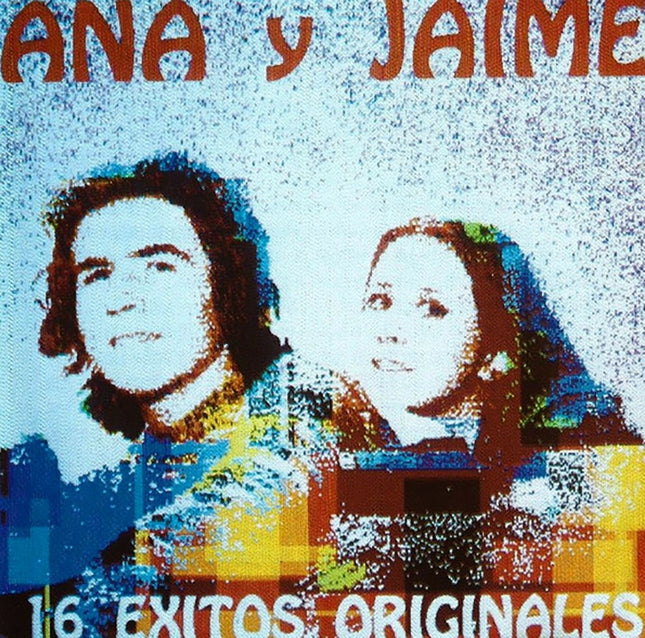 16 EXITOS ORIGINALES | ANA Y JAIME