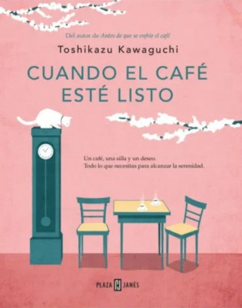 CUANDO EL CAFE ESTE LISTO | TOSHIKAZU KAWAGUCHI