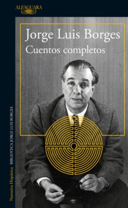CUENTOS COMPLETOS | JORGE LUIS BORGES