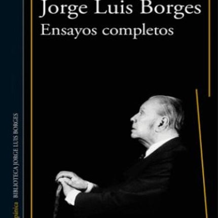 ENSAYOS COMPLETOS | JORGE LUIS BORGES