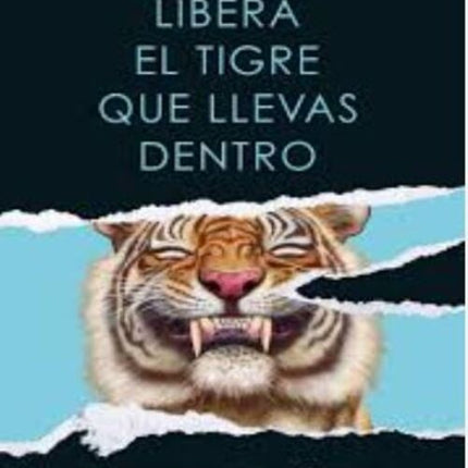 LIBERA EL TIGRE QUE LLEVAS DENTRO | ALBA CARDALDA