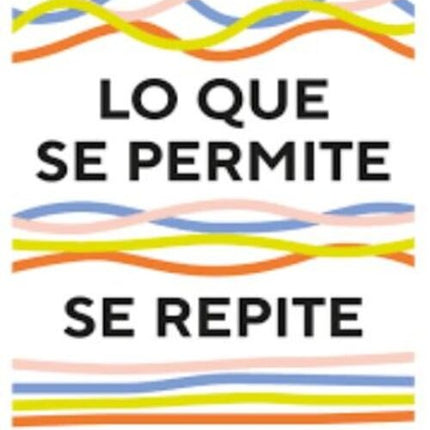 LO QUE SE PERMITE SE REPITE | LAURA POLO